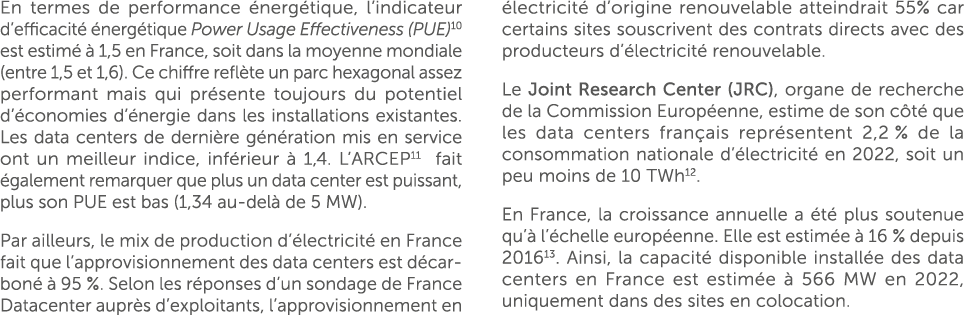 En termes de performance nerg tique, l’indicateur d’efficacit   nerg tique Power Usage Effectiveness (PUE)10 est est...