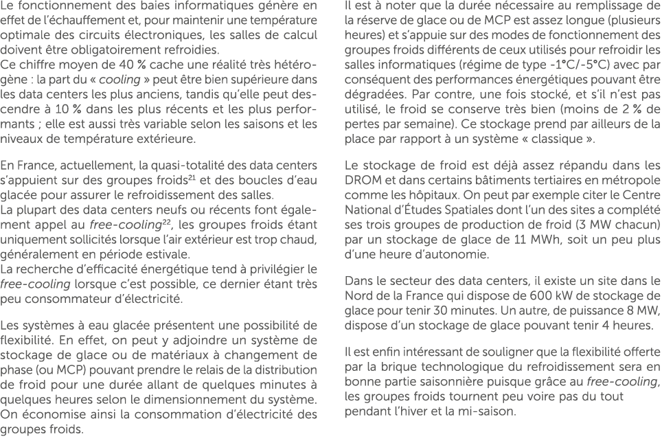 Le fonctionnement des baies informatiques g n re en effet de l’ chauffement et, pour maintenir une temp rature optima...
