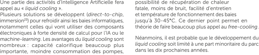 Une partie des activit s d’Intelligence Artificielle fera appel au « liquid cooling ». Plusieurs solutions se d velop...