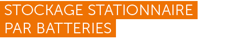  STOCKAGE STATIONNAIRE par BATTERIES 
