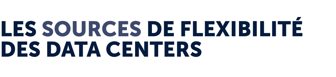 Les sources de flexibilit des data centers