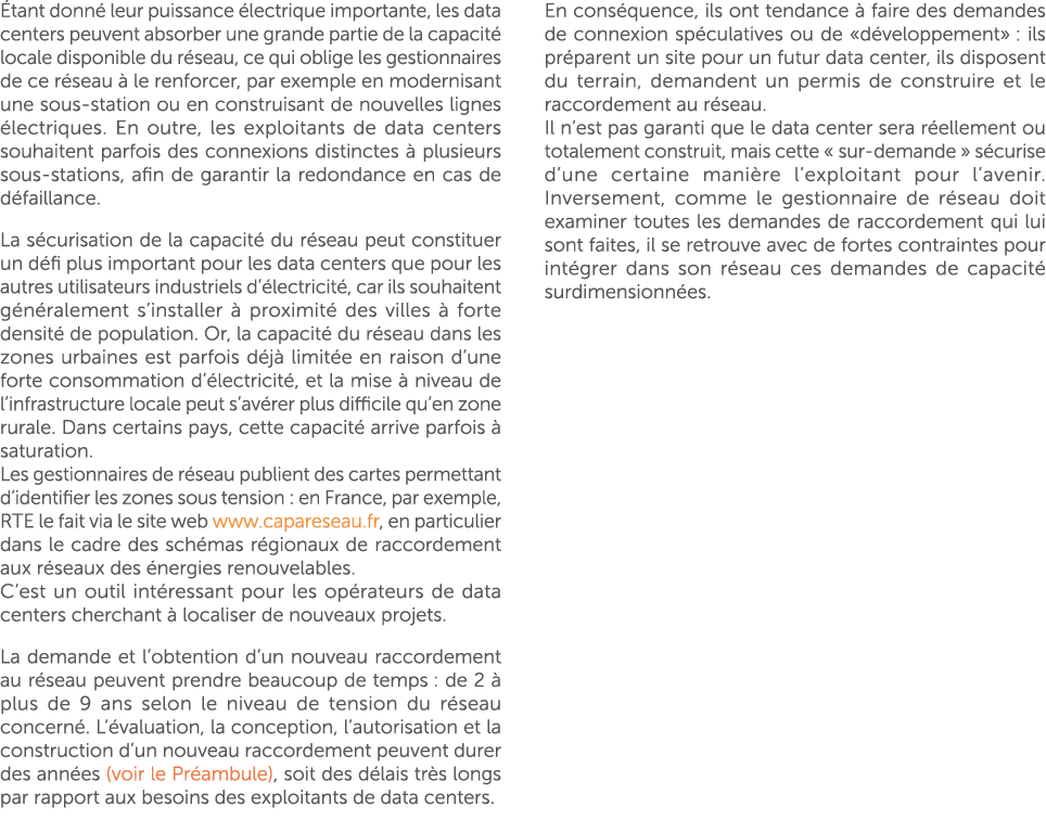  tant donn leur puissance  lectrique importante, les data centers peuvent absorber une grande partie de la capacit  ...
