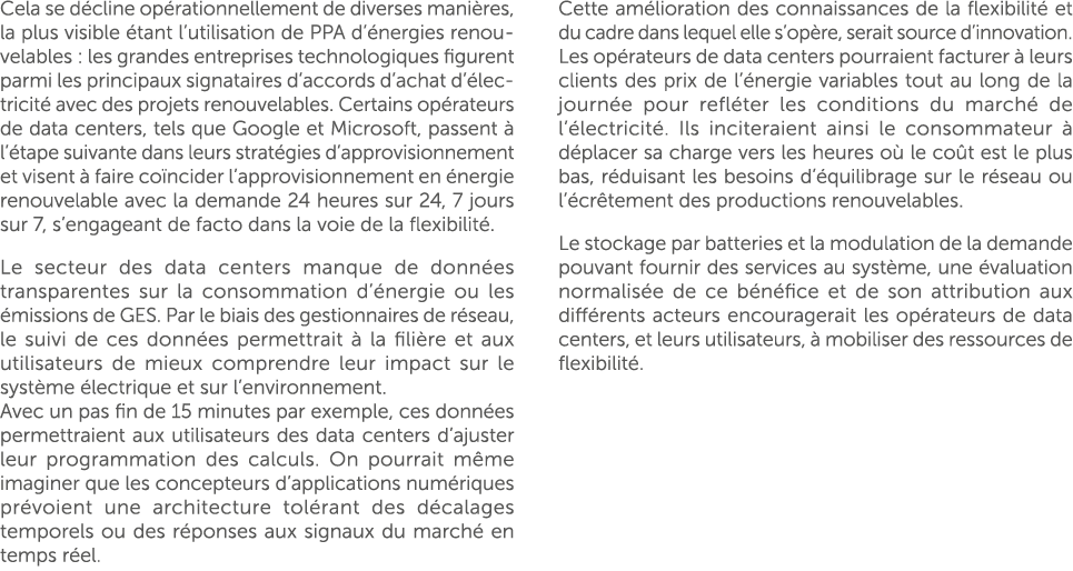 Cela se d cline op rationnellement de diverses mani res, la plus visible tant l’utilisation de PPA d’ nergies renouv...
