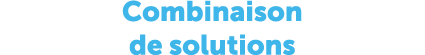 Combinaison de solutions