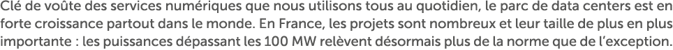 Cl de vo te des services num riques que nous utilisons tous au quotidien, le parc de data centers est en forte crois...