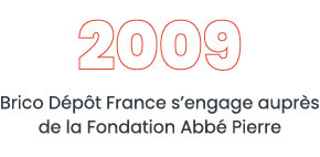 2009 Brico D p t France s engage aupr s de la Fondation Abb  Pierre